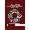 Getting it Right: Making Corporate-Community Relations Work - Hardcover