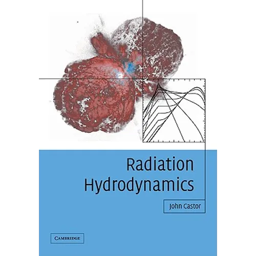 Radiation Hydrodynamics - Paperback