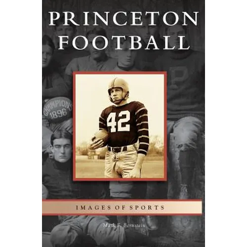 Princeton Football - Hardcover