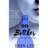 99 Bottles: Diary of an Alcoholic's Wife - Paperback