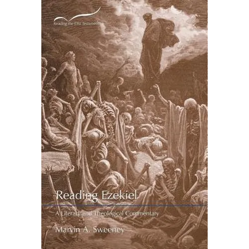 Reading Ezekiel: A Literary and Theological Commentary - Paperback
