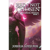 Had I Not Chosen: Book I of The ArchAngel Missions - Paperback