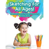 Sketching for All Ages! Interesting and Thought-Provoking Activity Book - Paperback