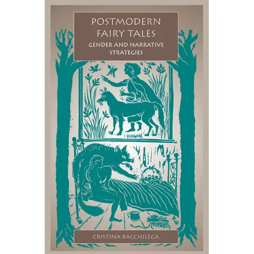 Postmodern Fairy Tales: Gender and Narrative Strategies - Paperback