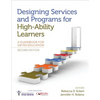 Designing Services and Programs for High-Ability Learners: A Guidebook for Gifted Education - Paperback