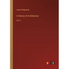 A History of Architecture: Vol. II - Paperback