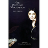 The Castle of Wolfenbach (Jane Austen Northanger Abbey Horrid Novels) - Paperback