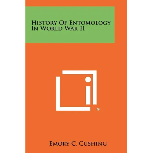 History Of Entomology In World War II - Paperback