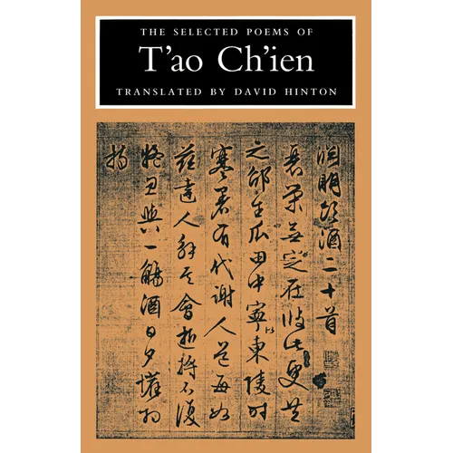 The Selected Poems of t'Ao Ch'ien - Paperback