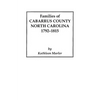 Families of Cabarrus County, North Carolina, 1792-1815 - Paperback