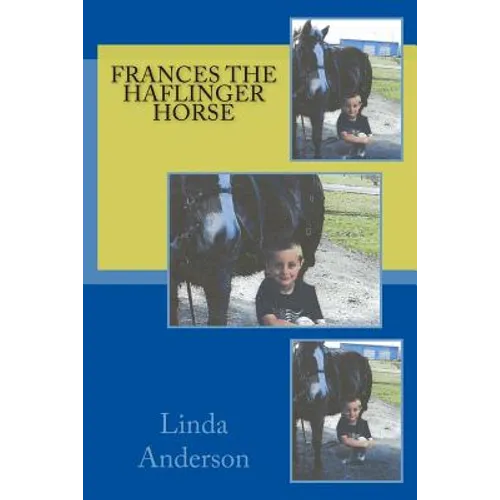 Frances the Haflinger horse - Paperback