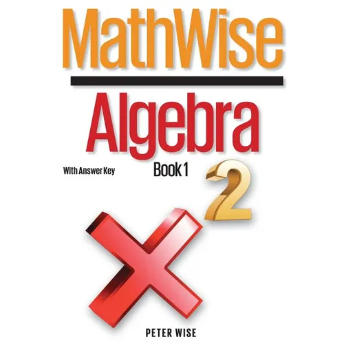 MathWise Algebra, Book 1, with Answer Key - Paperback