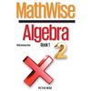 MathWise Algebra, Book 1, with Answer Key - Paperback