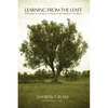 Learning from the Least - Paperback