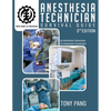 Anesthesia Technician Survival Guide 3RD Edition: By Anesthesia Technicians For Anesthesia Technicians - Paperback