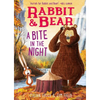 Rabbit & Bear: A Bite in the Night - Hardcover