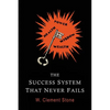 The Success System That Never Fails - Paperback