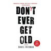 Don't Ever Get Old: A Mystery - Paperback