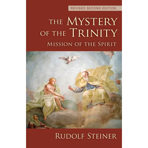 The Mystery of the Trinity: Mission of the Spirit (Cw 214) - Paperback