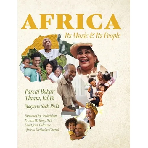 Africa; Its Music & Its People - Hardcover