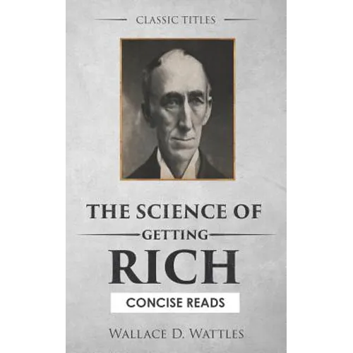 The Science of Getting Rich: The Secret Behind 'The Secret' - Paperback