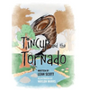 Tincup and the Tornado - Hardcover