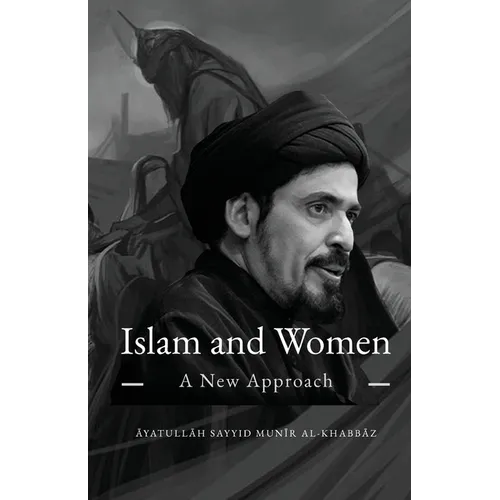 Islam and Women: A New Approach - Paperback