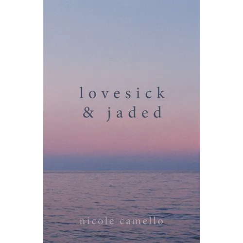 Lovesick & Jaded - Paperback