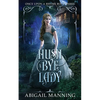Hush A Bye Lady - Paperback