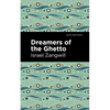 Dreamers of the Ghetto - Paperback