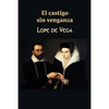 El castigo sin venganza - Paperback