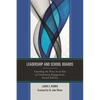 Leadership and School Boards: Guarding the Trust in an Era of Community Engagement - Paperback