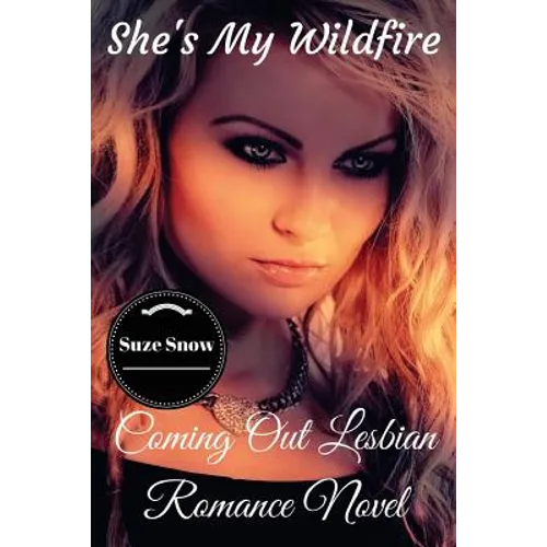 She's My Wildfire: Coming Out Lesbian Romance Novel - Paperback