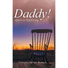 Daddy!: Letters to Discovery - Hardcover