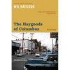 The Haygoods of Columbus: A Love Story - Paperback