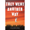 They Went Another Way: A Hollywood Memoir - Hardcover