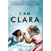 I Am Clara - Hardcover
