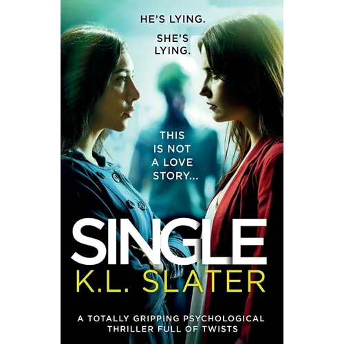 Single: A totally gripping psychological thriller full of twists - Paperback