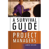 A Survival Guide for Project Managers - Paperback