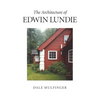 The Architecture of Edwin Lundie - Paperback