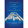 Sci-Phi: Philosophy from Socrates to Schwarzenegger - Paperback