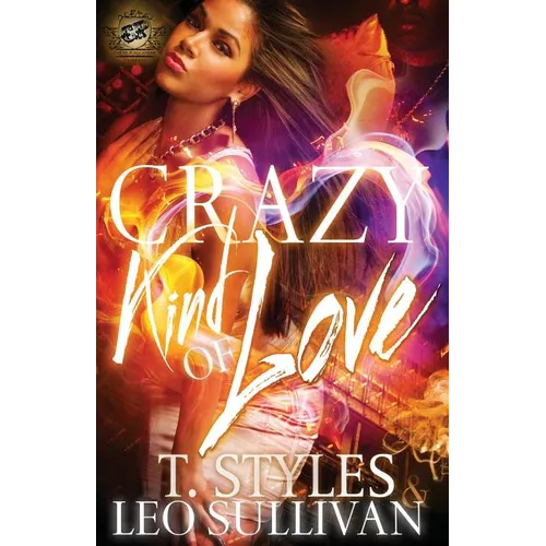 Crazy Kind of Love (The Cartel Publications Presents) - Paperback