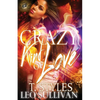 Crazy Kind of Love (The Cartel Publications Presents) - Paperback