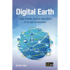 Digital Earth: Cyber threats, privacy and ethics in an age of paranoia - Paperback
