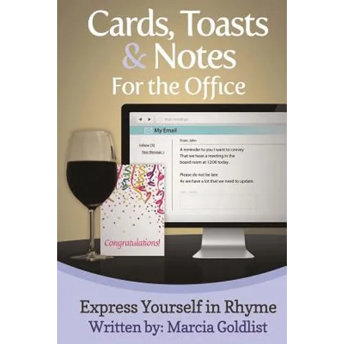 Cards, Toasts & Notes For the Office: Express Yourself in Rhyme - Paperback