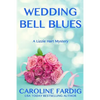 Wedding Bell Blues - Paperback