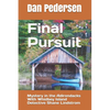 Final Pursuit: Mystery in the Adirondacks With Whidbey Island Detective Shane Lindstrom - Paperback