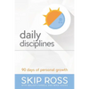 Daily Disciplines: 90 Days of Personal Growth - Paperback