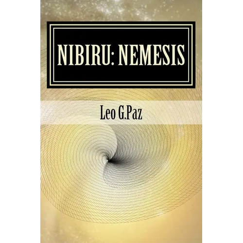 Nibiru: Nemesis: The Planet X Event - Paperback