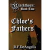 Chloe's Fathers: Blackthorn: Book Two - Paperback